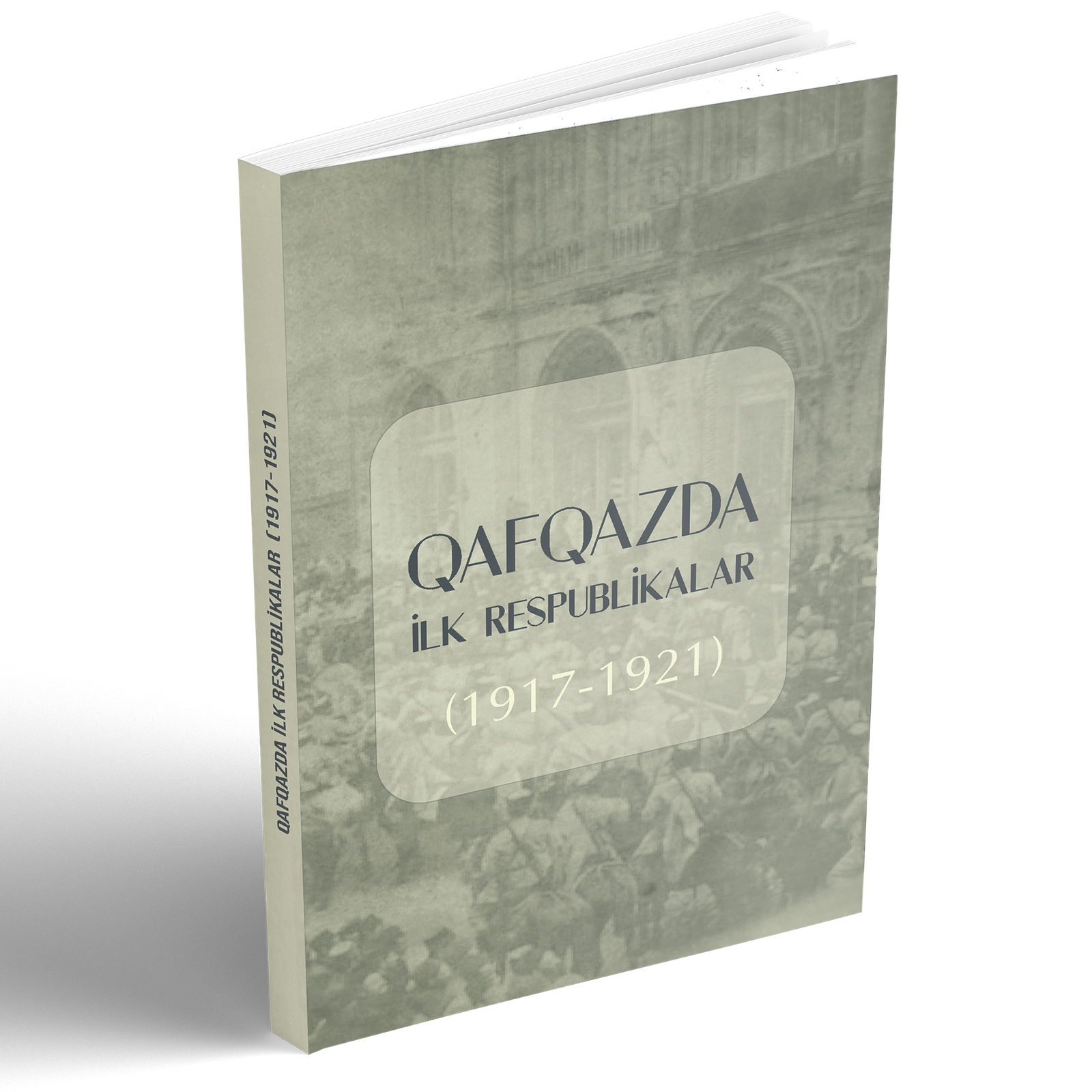 Qafqazda ilk respublikalar (1918-1921)